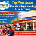 Top Preschool Franchise Opportunities in India 2026