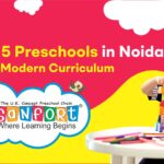 Top 5 Preschools in Noida