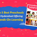 Top 5 Best Preschools in Hyderabad