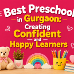 best preschool in gurgaon